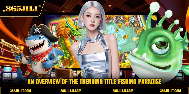 An overview of the trending title Fishing Paradise