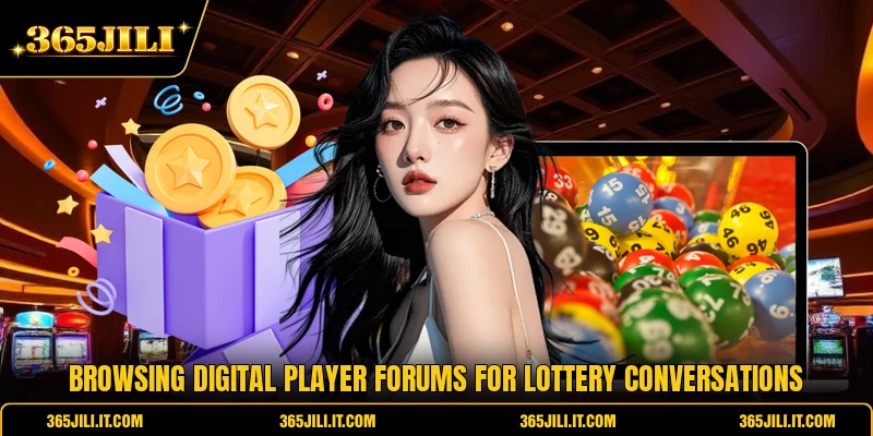 Browsing digital player forums for lottery conversations