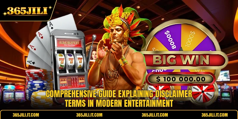 Comprehensive guide explaining disclaimer terms in modern entertainment