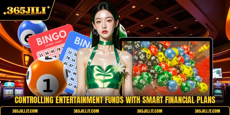 Controlling entertainment funds with smart financial plans