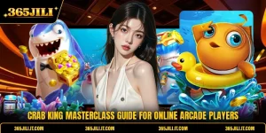Crab King Masterclass Guide For Online Arcade Players