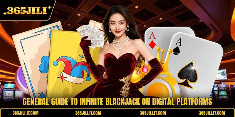 General guide to Infinite Blackjack on digital platforms