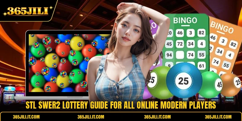 STL Swer2 Lottery Guide For All Online Modern Players
